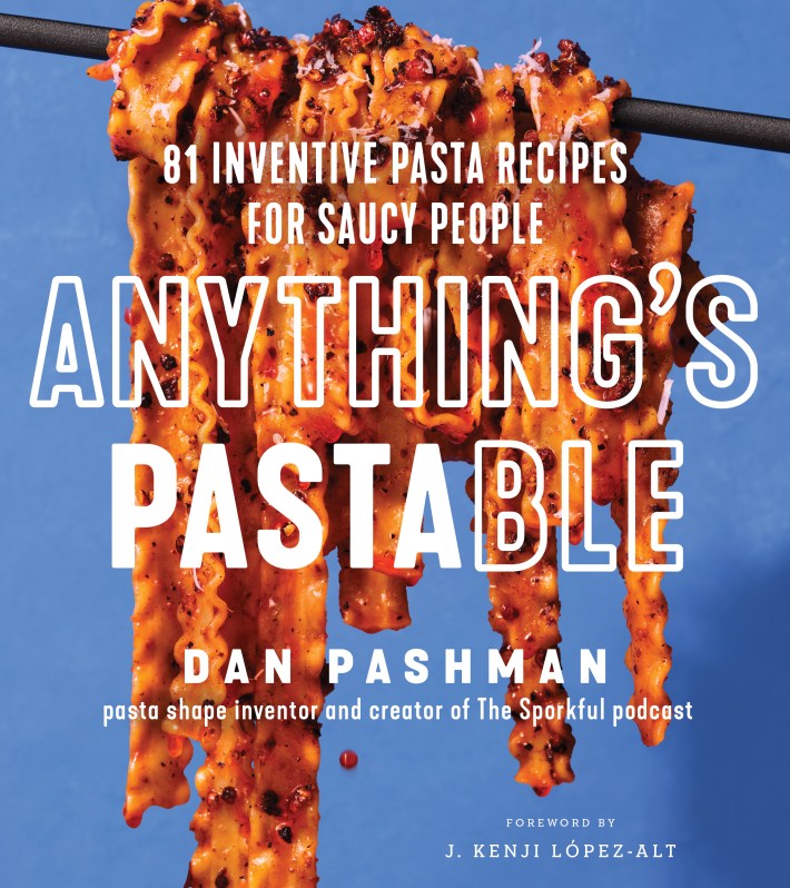 The cover of Anything's Pastable by Dan Pashman.