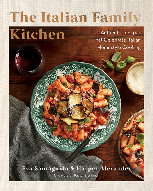 The Italian Family Kitchen cookbook by Eva Santaguida & Harper Alexander.