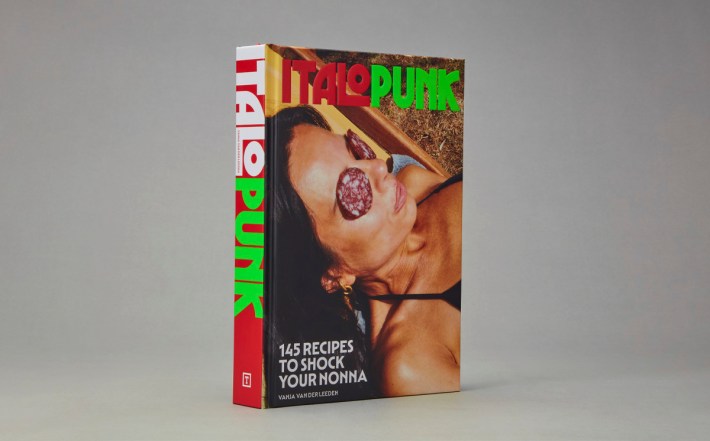 The cover of Italopunk: 145 Recipes to Shock Your Nonna by Vanja van der Leeden.