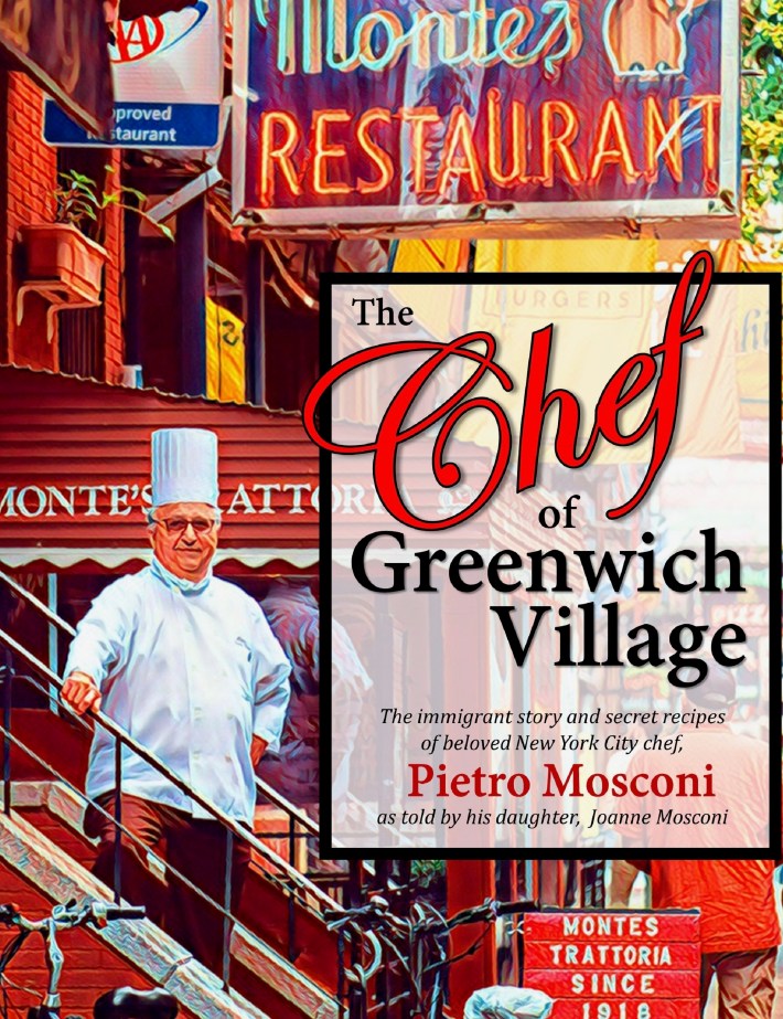 "The Chef of Greenwich Village" by Joanne Mosconi.