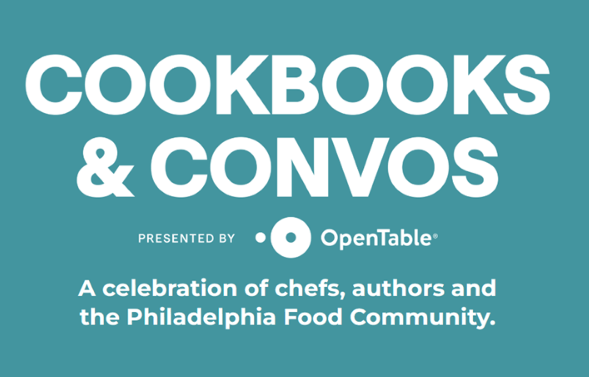 Cookbooks & Convos logo — “A celebration of chefs, authors and the Philadelphia Food Community,” presented by OpenTable