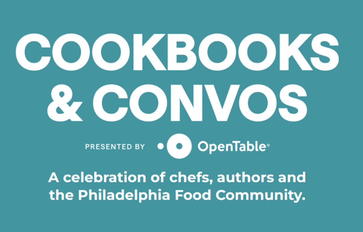 Cookbooks & Convos logo — “A celebration of chefs, authors and the Philadelphia Food Community,” presented by OpenTable