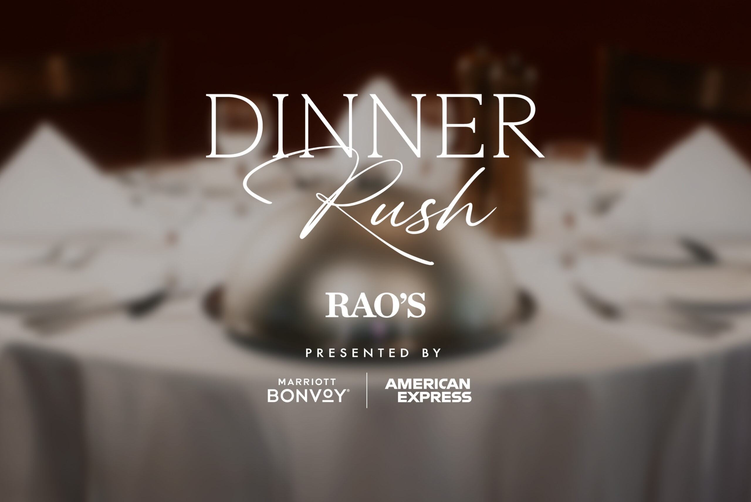 Dinner Rush event graphic featuring Rao’s and sponsor logos