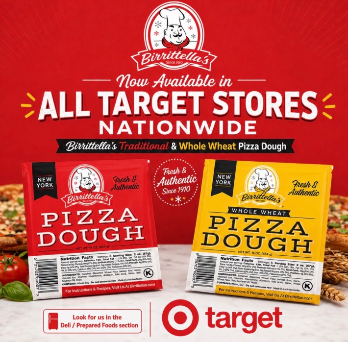 Birrittella's original and whole wheat pizza doughs are not available in Target stores nationwide.